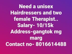 Hairdressers and female therapists needed.