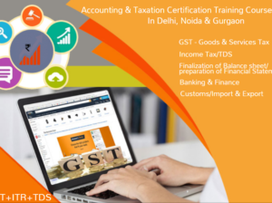 GST Certification Course in Delhi, SLA 110086,