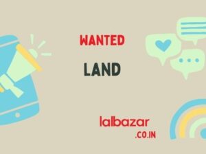 Looking for land between DC office to Manbir colony or at Samdur Area.
